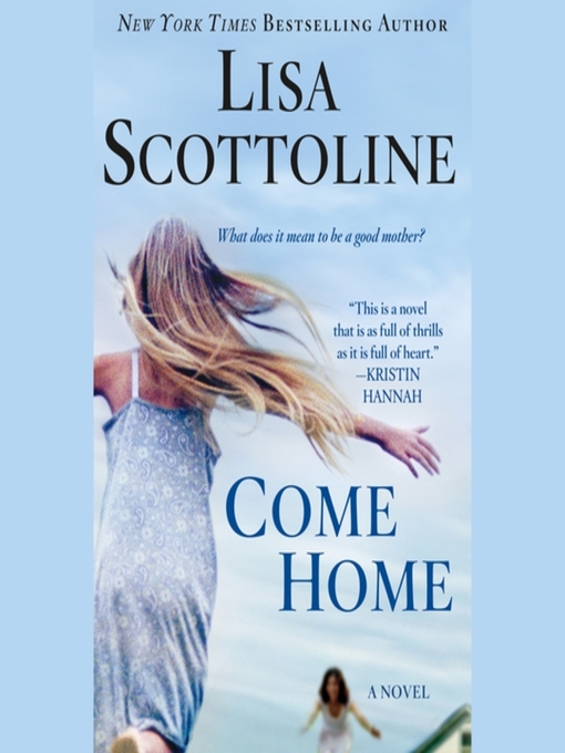 Title details for Come Home by Lisa Scottoline - Available